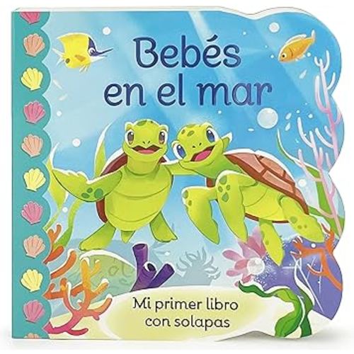 Bebés en el Mar / Babies in the Ocean Children's Lift-a-Flap Board Book, Ages 1-3 (Spanish Edition)
