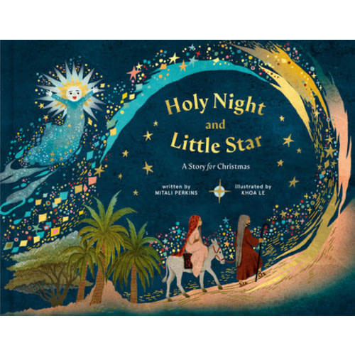 Holy Night and Little Star by Mitali Perkins: 9780593578049 | PenguinRandomHouse.com: Books