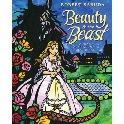 Beauty & the Beast: A Pop-up Book of the Classic Fairy Tale Hardcover – Pop up, October 19, 2010