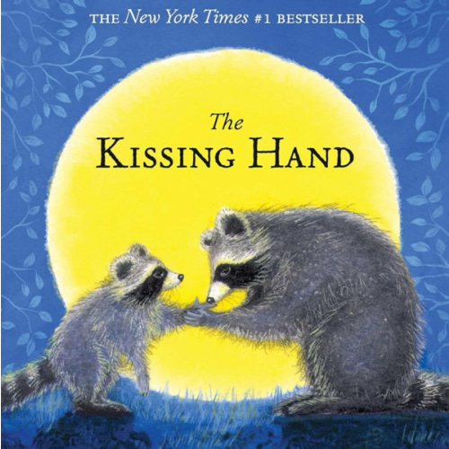 The Kissing Hand (The Kissing Hand Series)