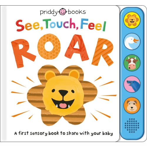 See, Touch, Feel: Roar: A First Sensory Book Book By Roger Priddy, (Board Book) | Indigo