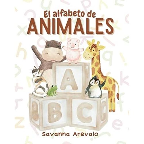 El alfabeto de animales (Spanish Edition)