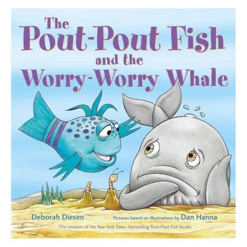 The Pout-Pout Fish and the Worry-Worry Whale - (Pout-Pout Fish Adventure) by Deborah Diesen (Hardcover)