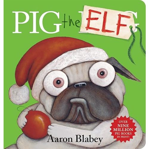 Pig the Elf Board book