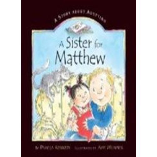 A Sister for Matthew: A Story About Adoption