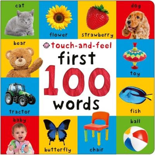 First 100 Words Touch-And-Feel - by Priddy Books (Board Book)