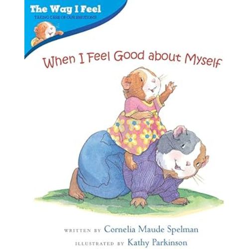 When I Feel Good about Myself (The Way I Feel Books)