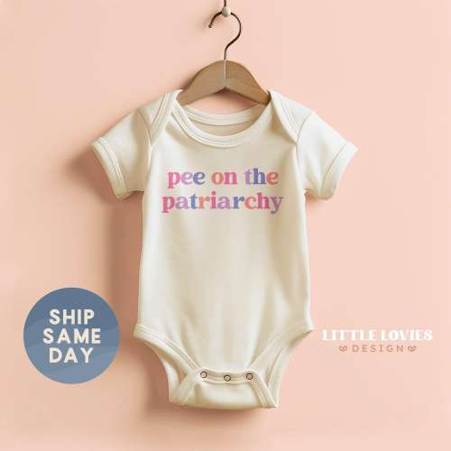 Pee On The Patriarchy Baby Onesie®, Female Empowerment Clothing, Newborn Social Justice Gift, International Womens Day Gift, (CA-WOM57)