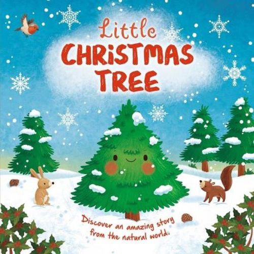 Nature Stories: Little Christmas Tree - By Igloobooks (board Book)