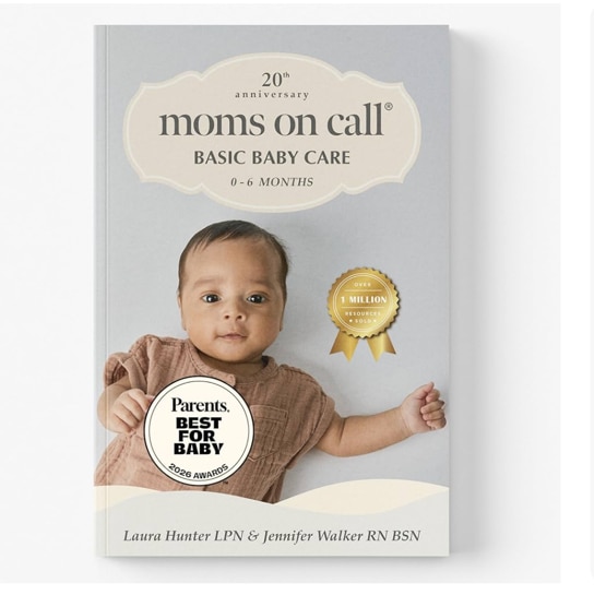 Moms on Call | Basic Baby Care 0-6 Months | Parenting Book 1 of 3 | 20th Anniversary Edition