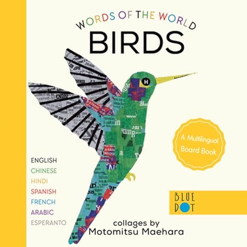 Birds (Multilingual Board Book) (Words of the World Series) Board book – May 4, 2021