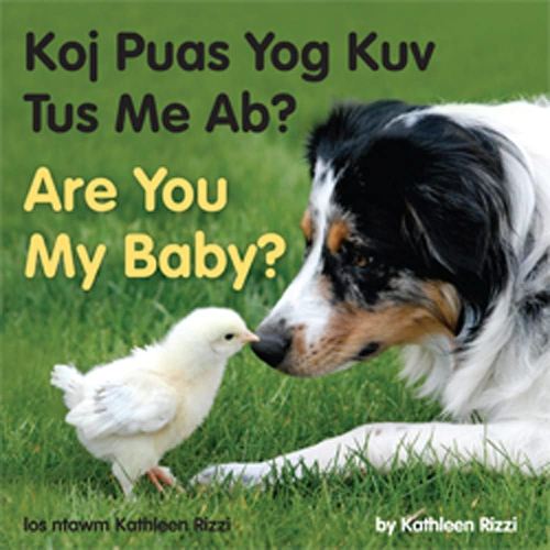 Are You My Baby? (Hmong/English) (Hmong and English Edition)