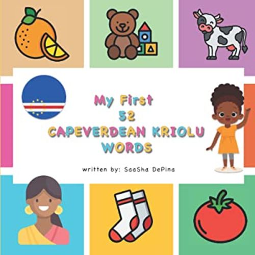 My First 52 Capeverdean Kriolu Words