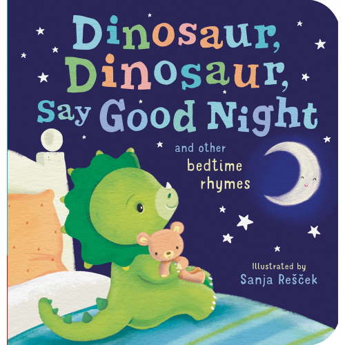 TIGER TALES STAFF, Dinosaur Bedtime Rhymes Board Book, Say Good Night