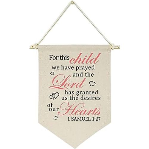 for This Child We Have Prayed -Canvas Hanging Flag Banner Wall Sign Decor Gift for Baby Kids Girl Boy Nursery Teen Room Front Door - 1 SAMUEL 1:27 - Bible Verse,Religious,Scripture