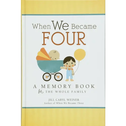 When We Became Four: A Memory Book for the Whole Family