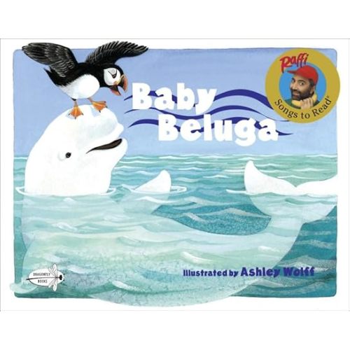 Baby Beluga (Raffi Songs to Read (Library))
