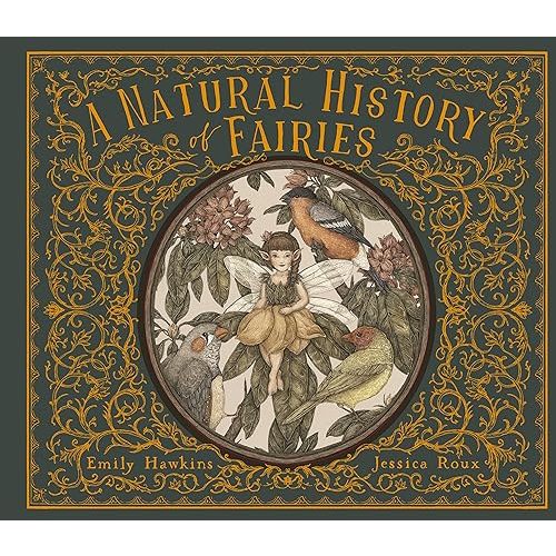 A Natural History of Fairies (Folklore Field Guides) Hardcover – Illustrated, September 29, 2020