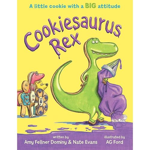 Cookiesaurus Rex Hardcover – Picture Book, September 26, 2017