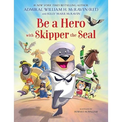 Be a Hero with Skipper the Seal (Skipper the Seal, 2) Hardcover – Picture Book, March 18, 2025
