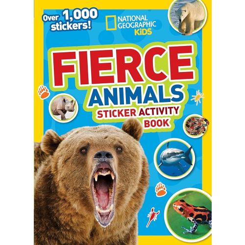 National Geographic Kids Fierce Animals Sticker Activity Book: Over 1,000 Stickers! (NGK Sticker Activity Books)