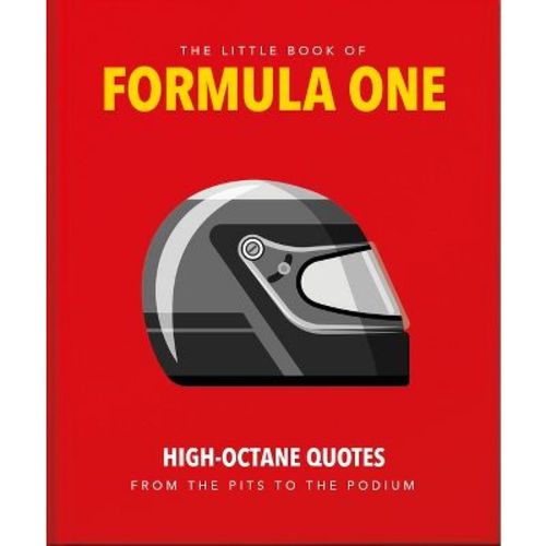 The Little Guide To Formula One - By Orange Hippo! (hardcover)