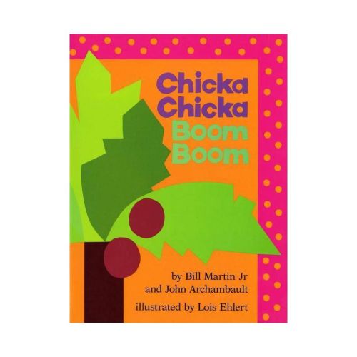 Chicka Chicka Boom Boom - (Chicka Chicka Book) by Bill Martin & John Archambault (Hardcover)