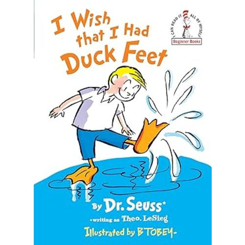 I Wish That I Had Duck Feet (Beginner Books)