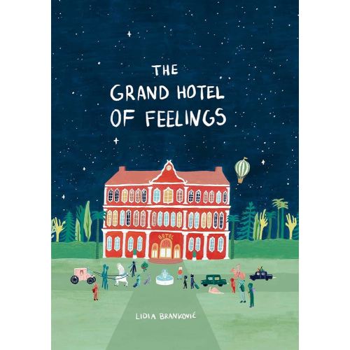 The Grand Hotel of Feelings (Paperback) /anglais