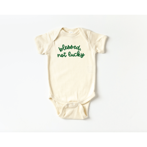 Blessed, Not Lucky Onesie