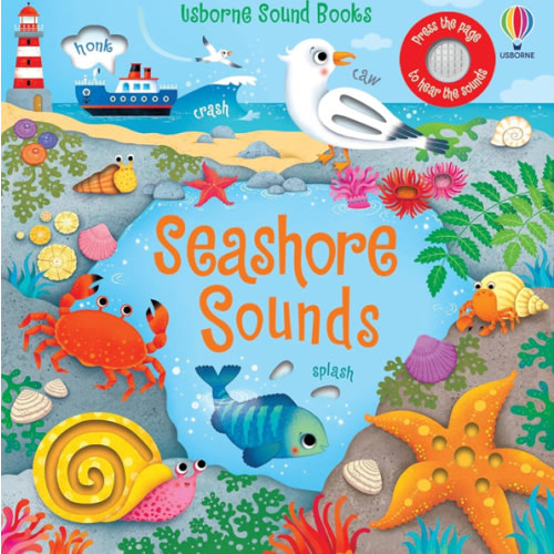 Seashore Sounds: An Engaging Nature Experience with Seashore Sounds and Interactive Illustrations (Sound Books)