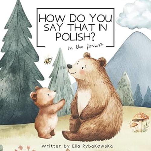 How do you say that in Polish?: In the forest
