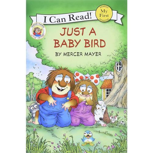 Little Critter: Just a Baby Bird: A Classic Springtime Picture Book About Love and Patience for Kids (Ages 4-8) (My First I Can Read)