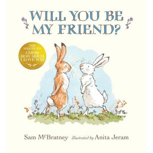 Will You Be My Friend? - By Sam McBratney