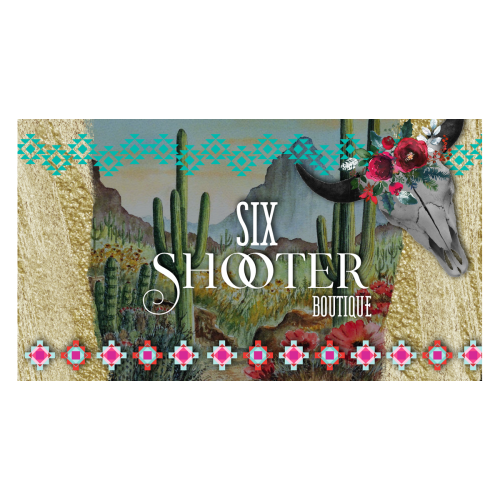 Six shooter boutique
– Six shooter boutique