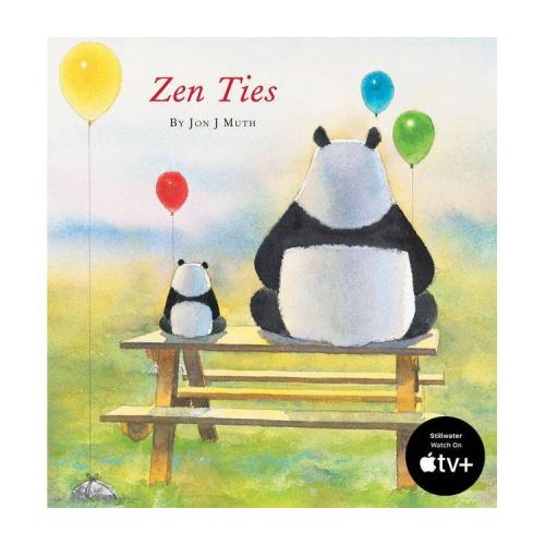 Zen Ties (a Stillwater and Friends Book) - by Jon J Muth (Hardcover)