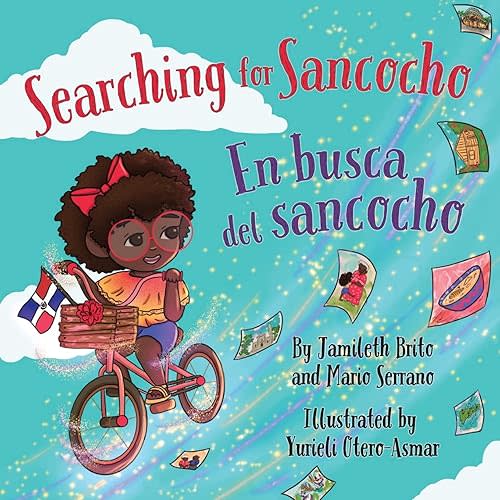 Searching for Sancocho / En busca del sancocho: (Bilingual English - Spanish) (Beyond Borders) Paperback – October 27, 2021