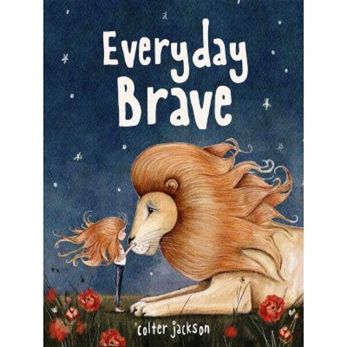 Everyday Brave - By Colter Jackson (hardcover)