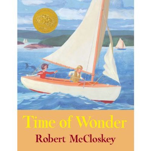 Time Of Wonder - By Robert Mccloskey (hardcover)