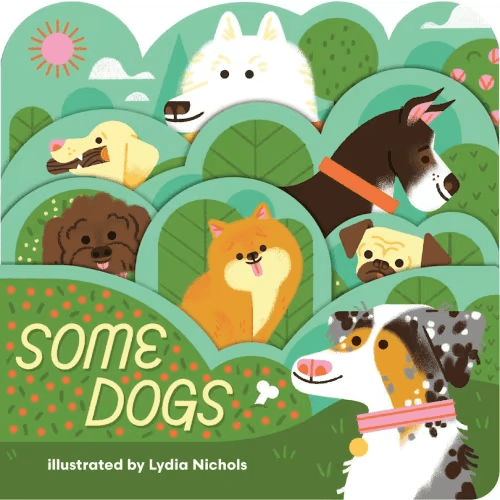 Some Dogs (Board Book) | Indigo