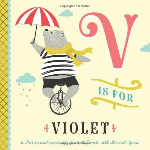 V is for Violet: A Personalized Alphabet Book All About You! (Personalized Children's Book)