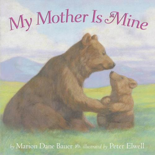 My Mother is Mine (Board Book)