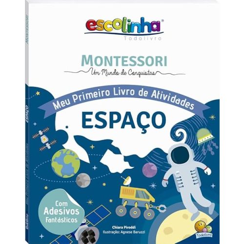 Montessori Meu Primeiro Livro de Atividades... Espaço (Escolinha) Hardcover