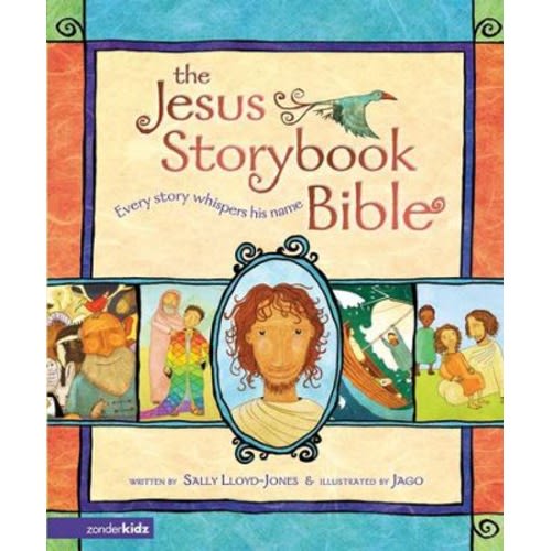 The Jesus Storybook Bible: Every Story Whispers His Name