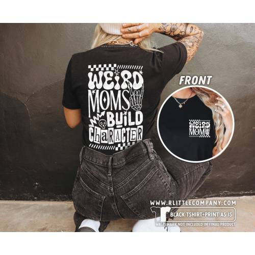 Weird Moms Build Character Graphic Tshirt Unisex XS-5XL Ghoul Mom Shirt Punk Tattooed Mama Goth Pregnancy Announcement Alternative Cool Mom