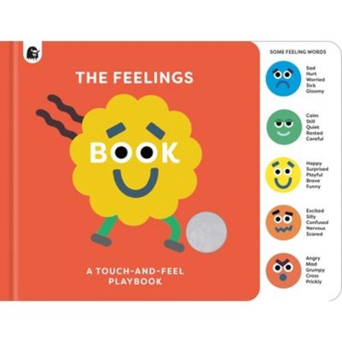 The Feelings Book: Touch-And-Feel Emotions - by Happy Yak (Board Book)