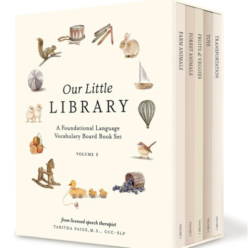 Our Little Library: A Foundational Language Vocabulary Board Book Set for Babies, Including Farm & Forest Animals, Fruits & Veggies, Toys & More (Tabitha Paige Children's Book Series)