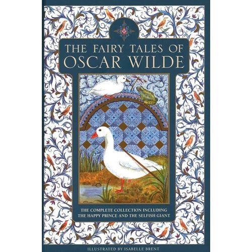 The Fairy Tales of Oscar Wilde: The Complete Collection Including The Happy Prince and The Selfish Giant Hardcover – December 15, 2020