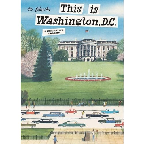 This is Washington, D.C.: A Children's Classic Hardcover