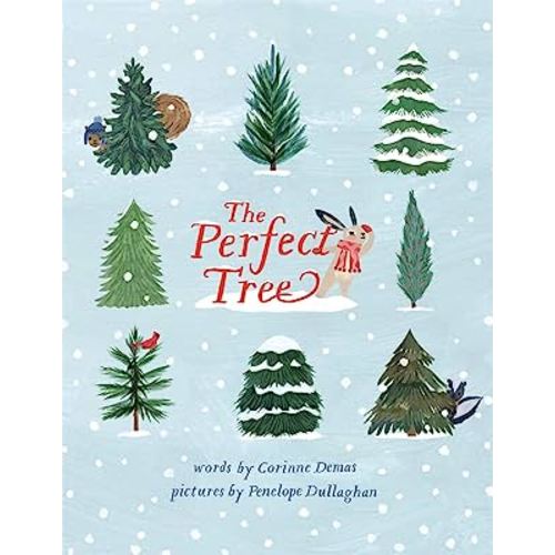 The Perfect Tree: A Picture Book